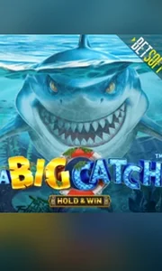 A Big Catch - Hold & Win