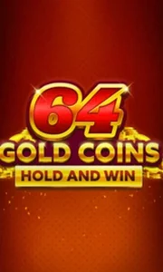 64 Gold Coins Hold and Win